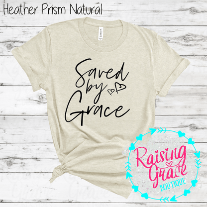Saved By Grace Graphic T-Shirt | Faith Based Graphic Tee | Christian Inspirational Shirt | Boutique Faith Tee | Scripture Inspired Shirt