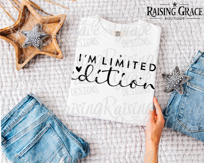 I’m Limited Edition Graphic T-Shirt | Funny Inspirational Tee | Boutique Quote Shirt | Trendy Graphic Tee | Everyday Positive Shirt