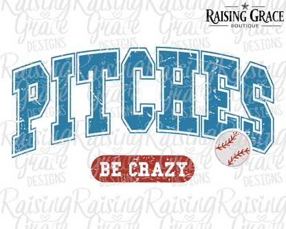 Pitches Be Crazy Graphic T-Shirt | Funny Baseball Tee | Sports Mom Shirt | Boutique Baseball Graphic Tee | Game Day Baseball Shirt