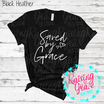 Saved By Grace Graphic T-Shirt | Faith Based Graphic Tee | Christian Inspirational Shirt | Boutique Faith Tee | Scripture Inspired Shirt