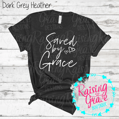 Saved By Grace Graphic T-Shirt | Faith Based Graphic Tee | Christian Inspirational Shirt | Boutique Faith Tee | Scripture Inspired Shirt