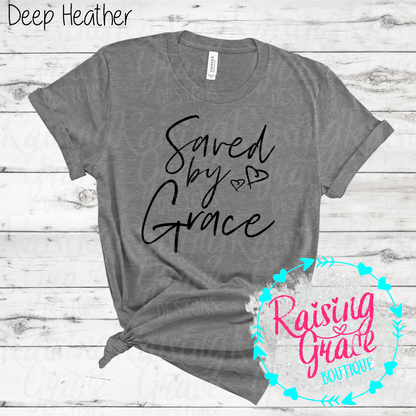 Saved By Grace Graphic T-Shirt | Faith Based Graphic Tee | Christian Inspirational Shirt | Boutique Faith Tee | Scripture Inspired Shirt