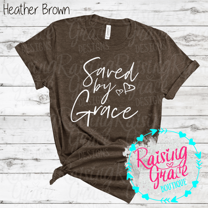 Saved By Grace Graphic T-Shirt | Faith Based Graphic Tee | Christian Inspirational Shirt | Boutique Faith Tee | Scripture Inspired Shirt