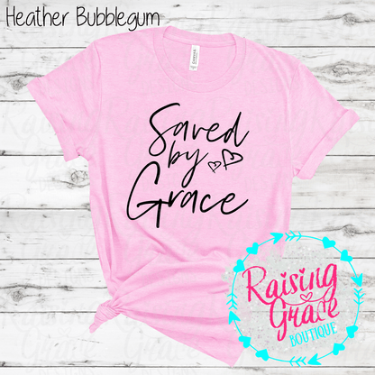 Saved By Grace Graphic T-Shirt | Faith Based Graphic Tee | Christian Inspirational Shirt | Boutique Faith Tee | Scripture Inspired Shirt