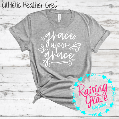 Grace Upon Grace Graphic T-Shirt | Faith Based Graphic Tee | Christian Inspirational Shirt | Boutique Faith Tee | Scripture Inspired Shirt