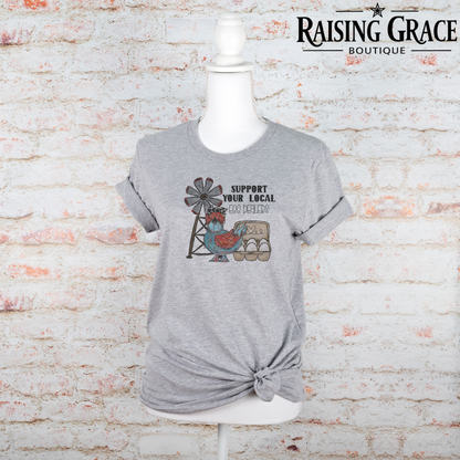 Support Your Local Egg Dealer Graphic T-Shirt | Funny Farmhouse Tee | Chicken Graphic Tee | Country Graphic Shirt | Boutique Farm Tee