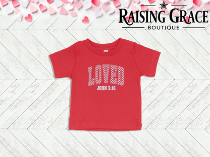 Loved — John 3:16 Valentine’s Baby Tee | Faith Infant Shirt