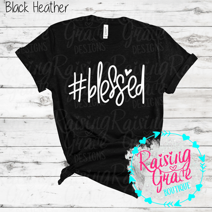 #Blessed Graphic T-Shirt | Faith Based Graphic Tee | Christian Inspirational Shirt | Boutique Faith Tee | Simple Christian Shirt