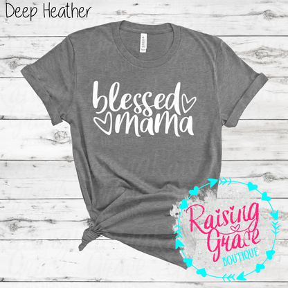 Blessed Mama Graphic T-Shirt | Faith Based Mama Tee | Christian Mom Shirt | Boutique Mama Graphic Tee | Inspirational Mom Shirt