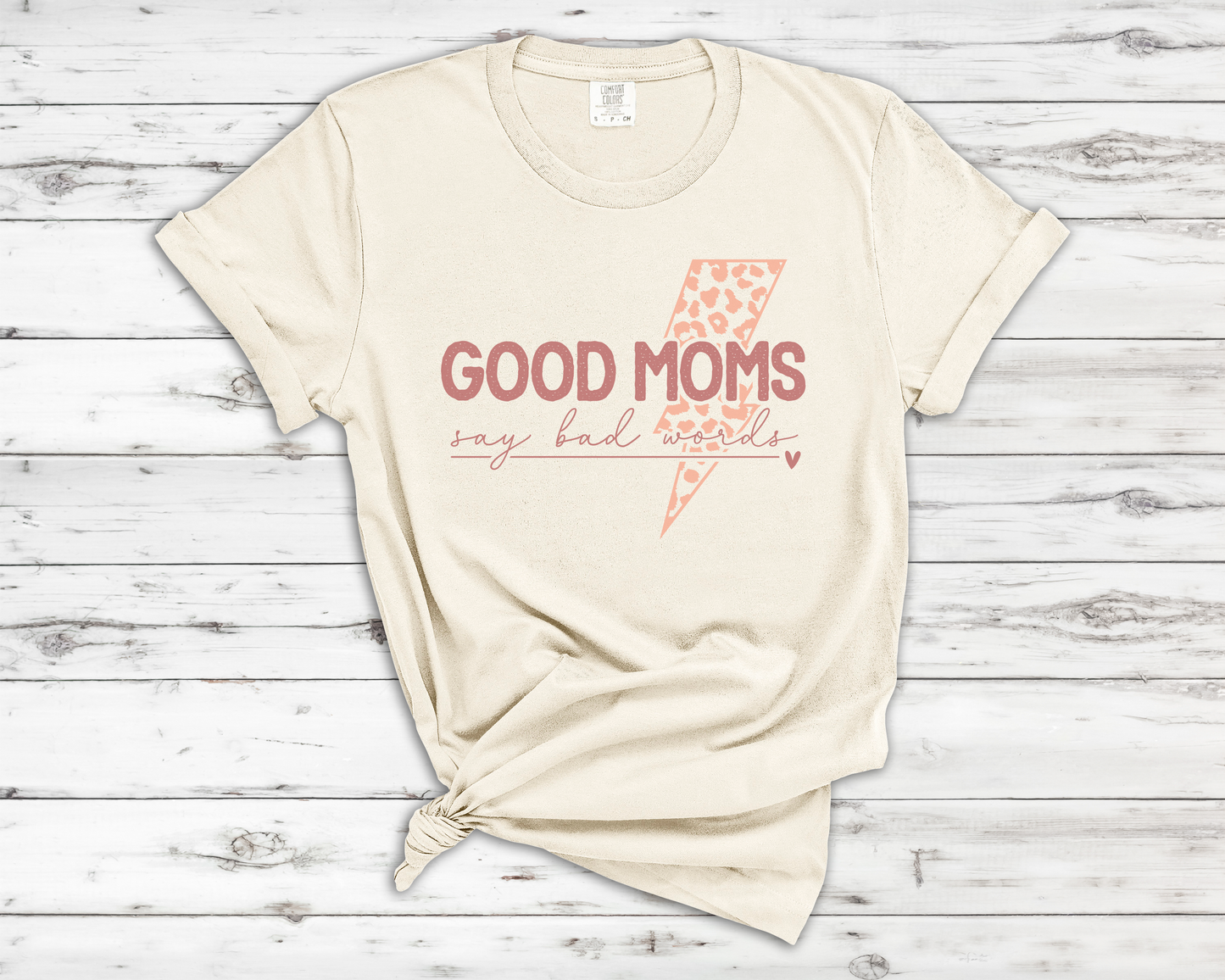 Good Moms Say Bad Words -T-Shirt - Retro Colors