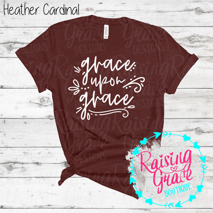 Grace Upon Grace Graphic T-Shirt | Faith Based Graphic Tee | Christian Inspirational Shirt | Boutique Faith Tee | Scripture Inspired Shirt