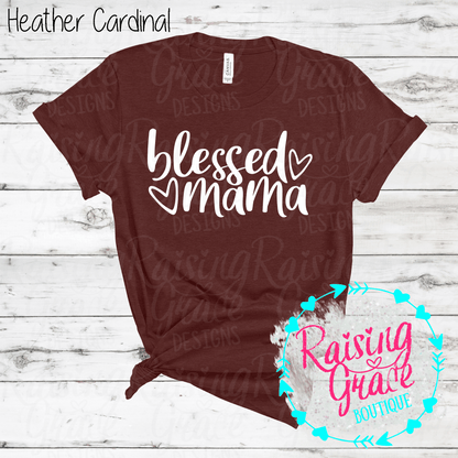 Blessed Mama Graphic T-Shirt | Faith Based Mama Tee | Christian Mom Shirt | Boutique Mama Graphic Tee | Inspirational Mom Shirt