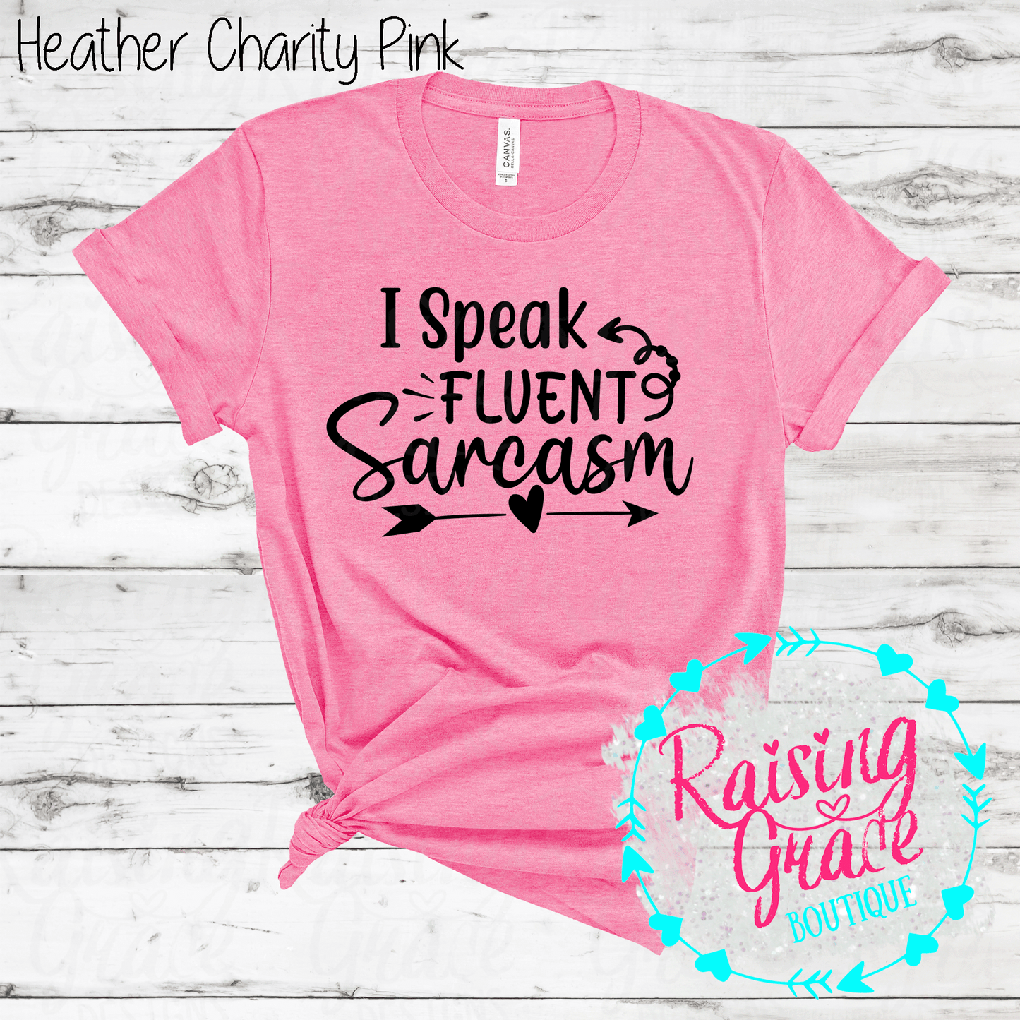 I Speak Fluent Sarcasm - (Shades of Pink and Purple)