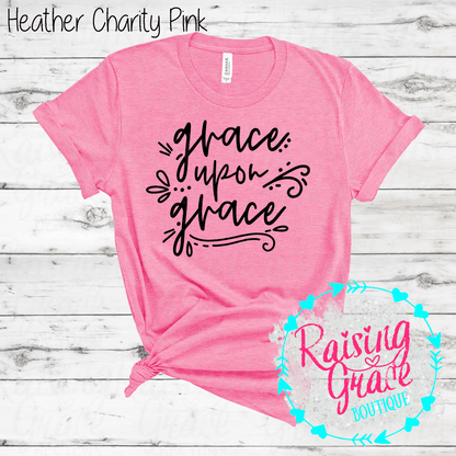 Grace Upon Grace Graphic T-Shirt | Faith Based Graphic Tee | Christian Inspirational Shirt | Boutique Faith Tee | Scripture Inspired Shirt