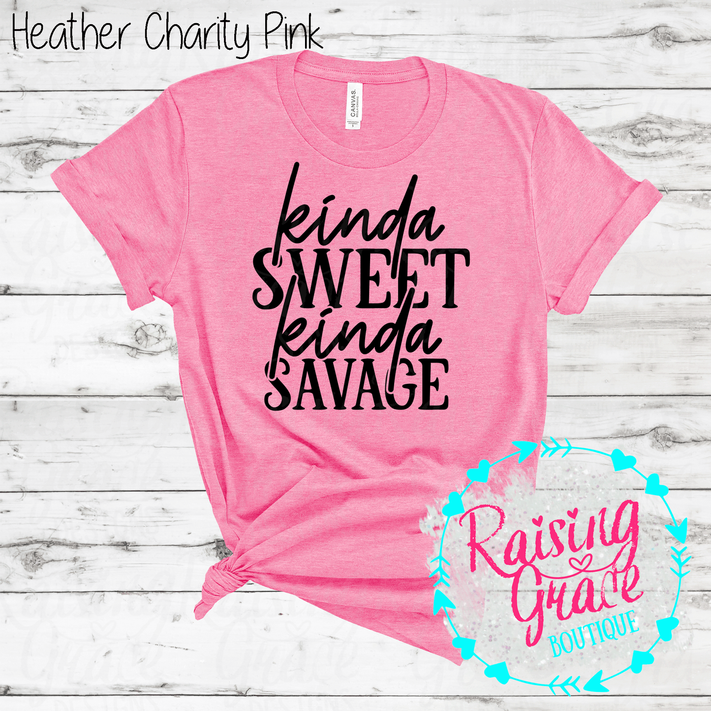 Kinda Sweet Kinda Savage - T-Shirt - Adult