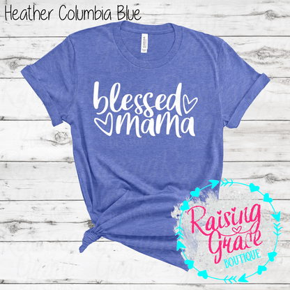 Blessed Mama Graphic T-Shirt | Faith Based Mama Tee | Christian Mom Shirt | Boutique Mama Graphic Tee | Inspirational Mom Shirt
