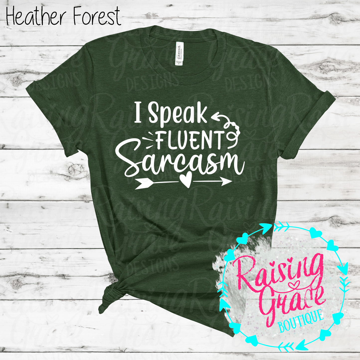 I Speak Fluent Sarcasm - T-Shirt - (Shades of Green)