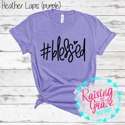 #Blessed Graphic T-Shirt | Faith Based Graphic Tee | Christian Inspirational Shirt | Boutique Faith Tee | Simple Christian Shirt
