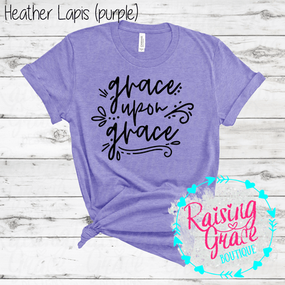 Grace Upon Grace Graphic T-Shirt | Faith Based Graphic Tee | Christian Inspirational Shirt | Boutique Faith Tee | Scripture Inspired Shirt