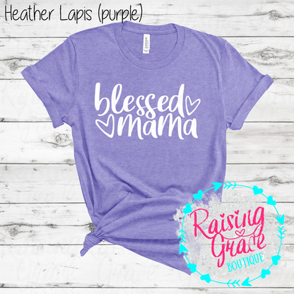 Blessed Mama Graphic T-Shirt | Faith Based Mama Tee | Christian Mom Shirt | Boutique Mama Graphic Tee | Inspirational Mom Shirt