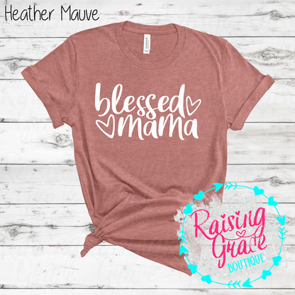 Blessed Mama Graphic T-Shirt | Faith Based Mama Tee | Christian Mom Shirt | Boutique Mama Graphic Tee | Inspirational Mom Shirt