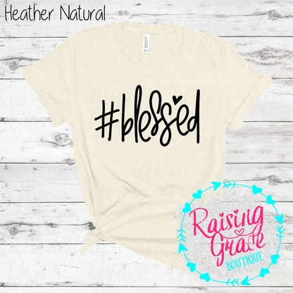 #Blessed Graphic T-Shirt | Faith Based Graphic Tee | Christian Inspirational Shirt | Boutique Faith Tee | Simple Christian Shirt