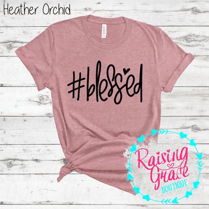 #Blessed Graphic T-Shirt | Faith Based Graphic Tee | Christian Inspirational Shirt | Boutique Faith Tee | Simple Christian Shirt