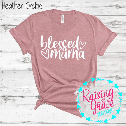 Blessed Mama Graphic T-Shirt | Faith Based Mama Tee | Christian Mom Shirt | Boutique Mama Graphic Tee | Inspirational Mom Shirt