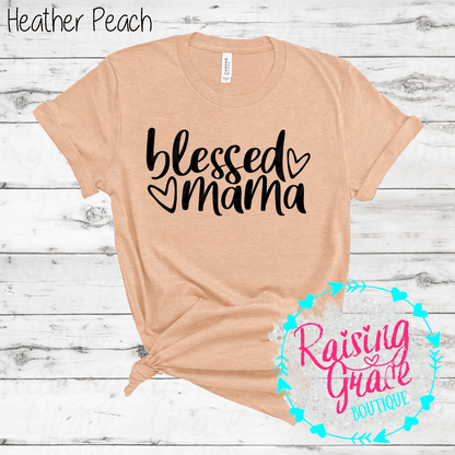 Blessed Mama Graphic T-Shirt | Faith Based Mama Tee | Christian Mom Shirt | Boutique Mama Graphic Tee | Inspirational Mom Shirt