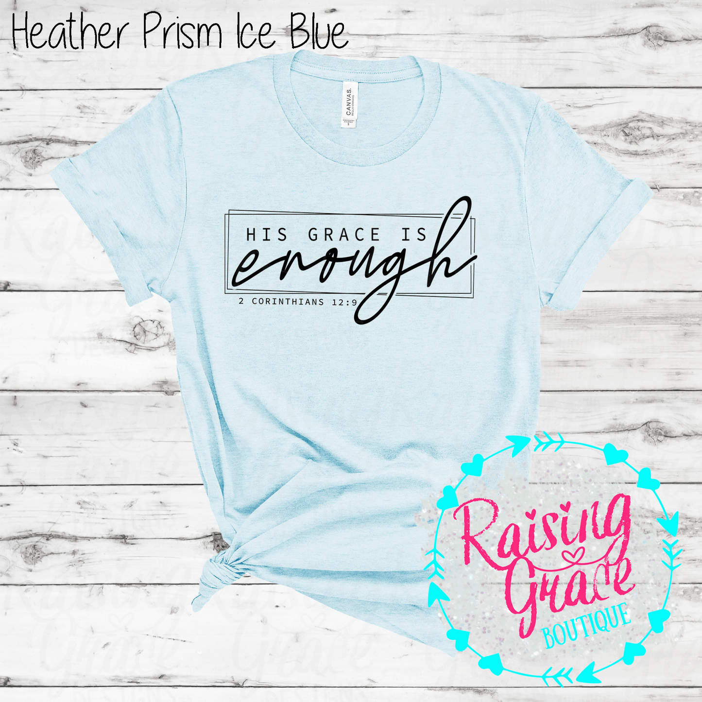 His Grace is Enough T-Shirt - (Shades of Blue)