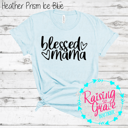 Blessed Mama Graphic T-Shirt | Faith Based Mama Tee | Christian Mom Shirt | Boutique Mama Graphic Tee | Inspirational Mom Shirt