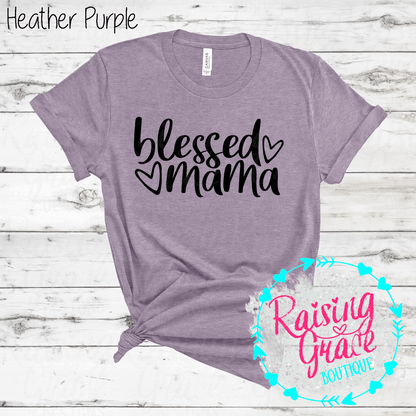 Blessed Mama Graphic T-Shirt | Faith Based Mama Tee | Christian Mom Shirt | Boutique Mama Graphic Tee | Inspirational Mom Shirt