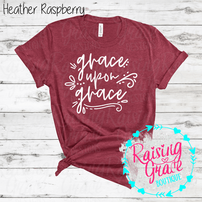 Grace Upon Grace Graphic T-Shirt | Faith Based Graphic Tee | Christian Inspirational Shirt | Boutique Faith Tee | Scripture Inspired Shirt