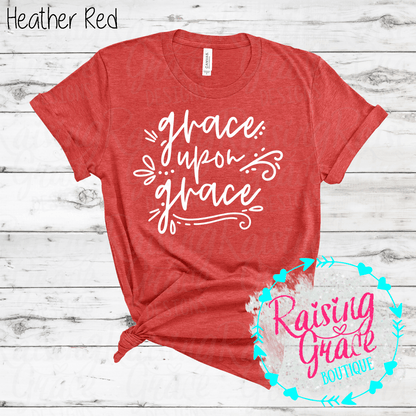 Grace Upon Grace Graphic T-Shirt | Faith Based Graphic Tee | Christian Inspirational Shirt | Boutique Faith Tee | Scripture Inspired Shirt
