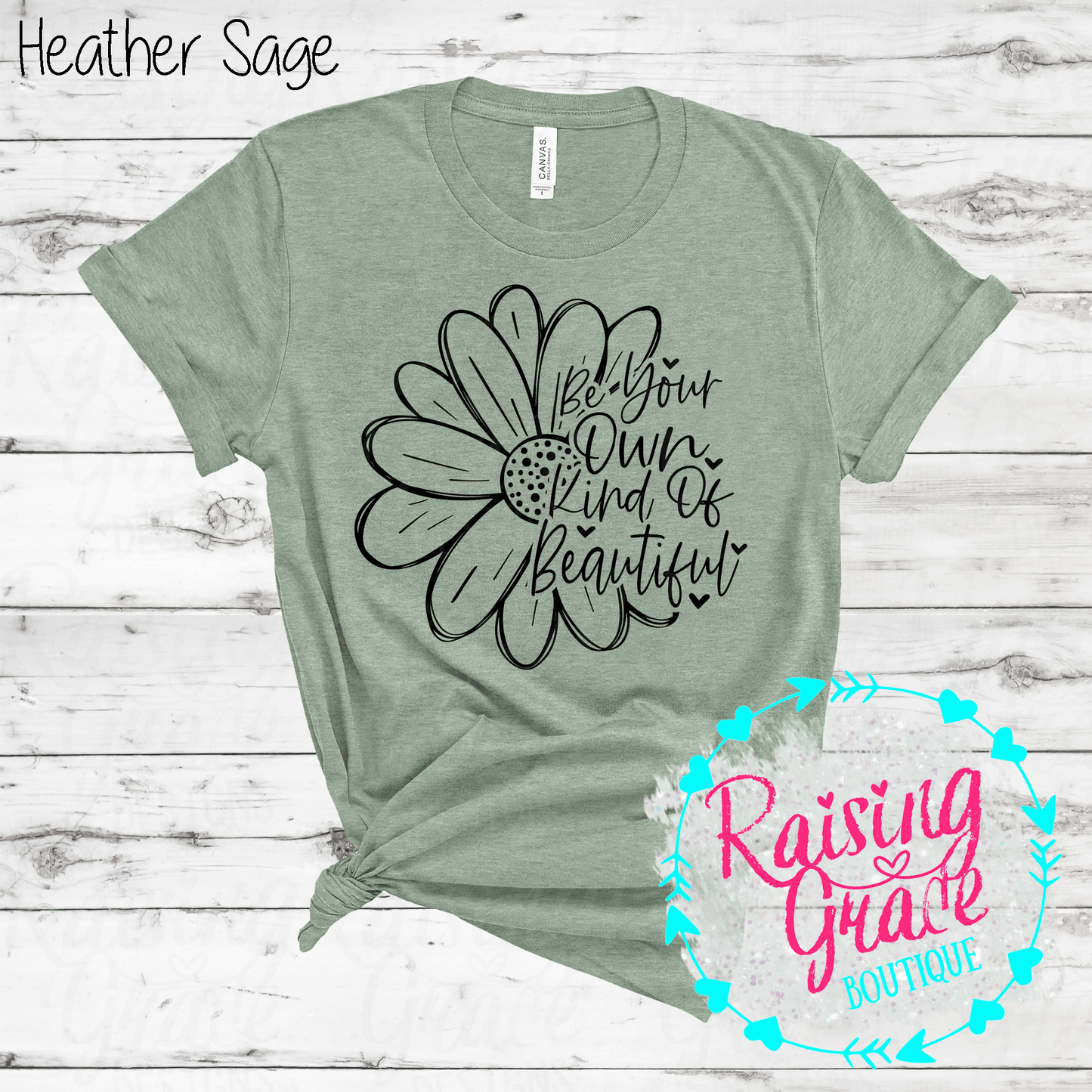 Be Your Own Kind of Beautiful T-Shirt - (Shades of Green)