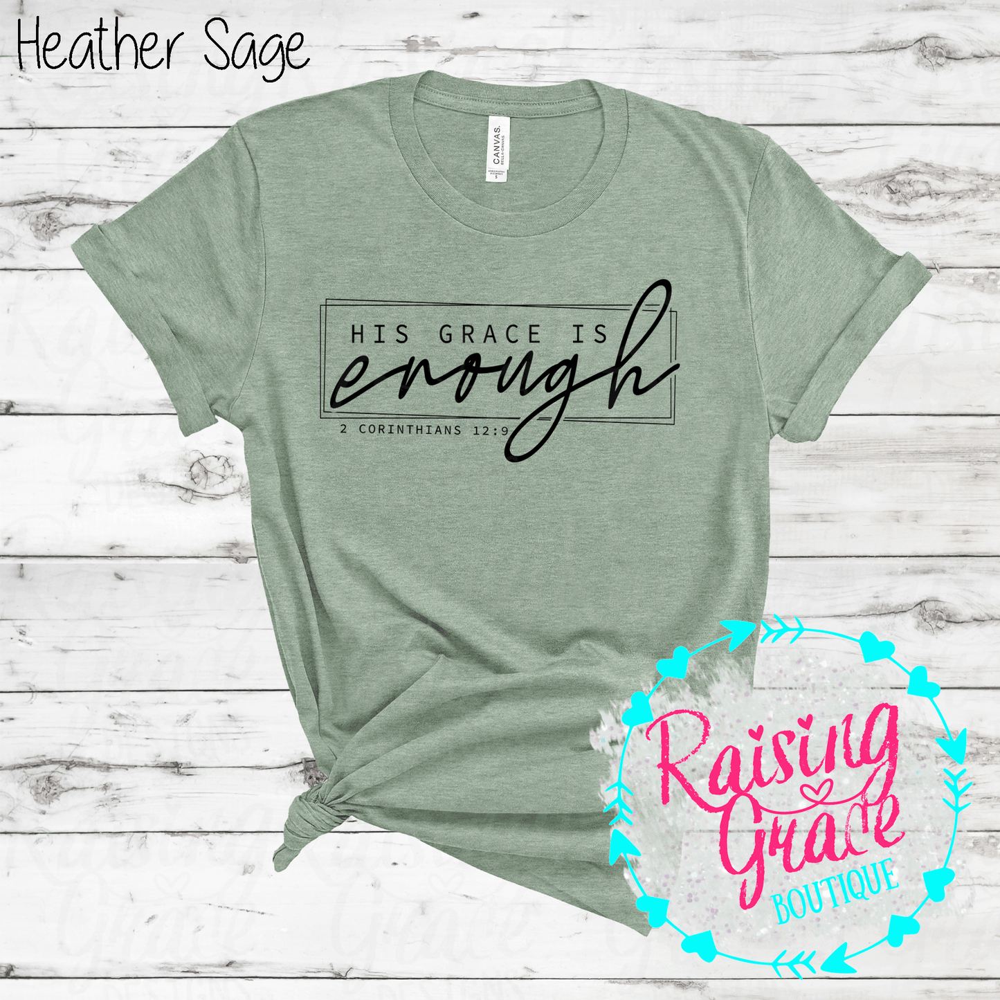 His Grace is Enough T-Shirt - (Shades of Green)