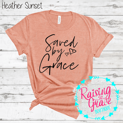 Saved By Grace Graphic T-Shirt | Faith Based Graphic Tee | Christian Inspirational Shirt | Boutique Faith Tee | Scripture Inspired Shirt