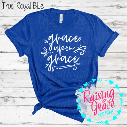 Grace Upon Grace Graphic T-Shirt | Faith Based Graphic Tee | Christian Inspirational Shirt | Boutique Faith Tee | Scripture Inspired Shirt