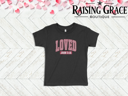 Loved — John 3:16 Valentine’s Toddler Tee | Faith Kids Shirt