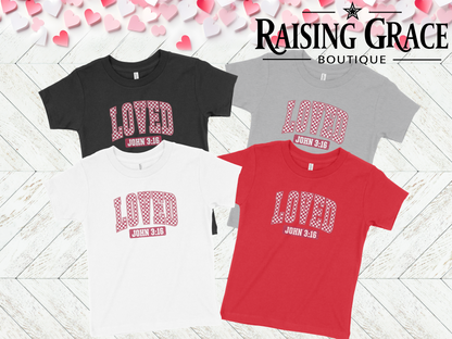 Loved — John 3:16 Valentine’s Toddler Tee | Faith Kids Shirt