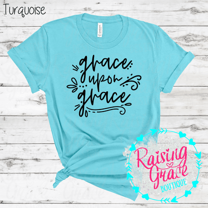 Grace Upon Grace Graphic T-Shirt | Faith Based Graphic Tee | Christian Inspirational Shirt | Boutique Faith Tee | Scripture Inspired Shirt