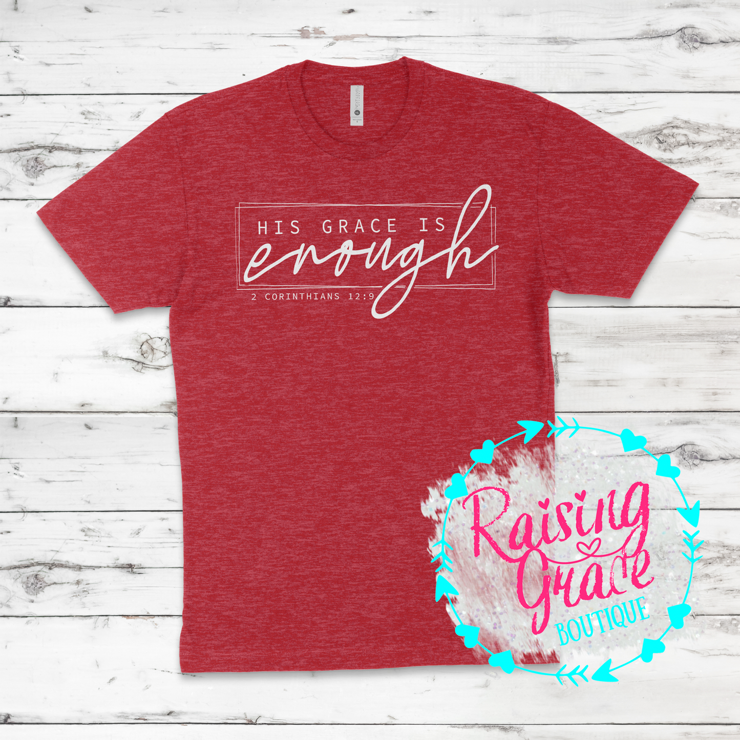 His Grace Is Enough - T-Shirt - Adult