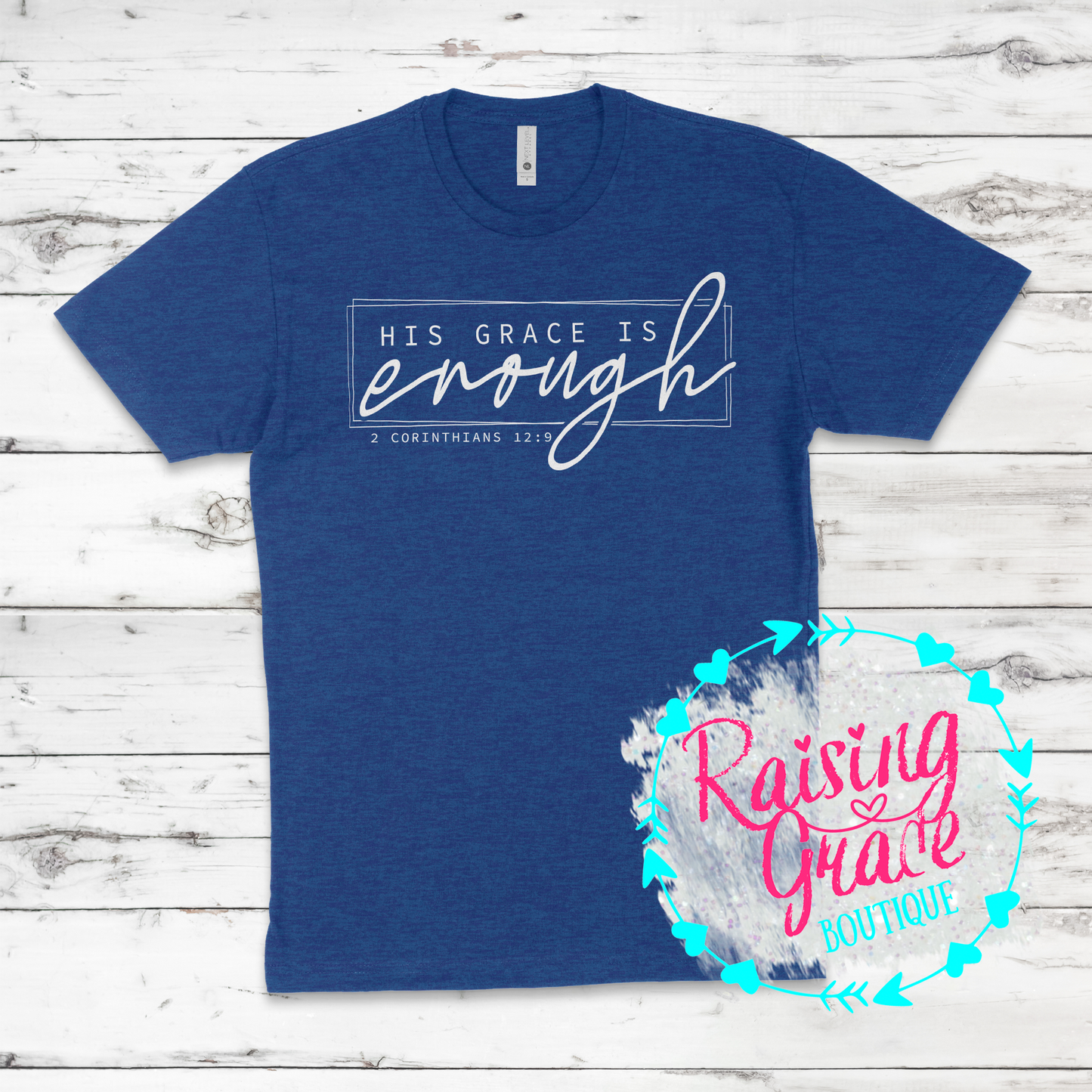 His Grace Is Enough - T-Shirt - Adult