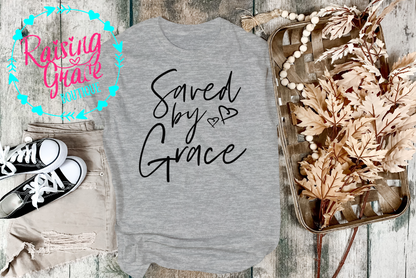 Saved By Grace Graphic T-Shirt | Faith Based Graphic Tee | Christian Inspirational Shirt | Boutique Faith Tee | Scripture Inspired Shirt